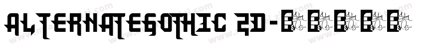 AlternateGothic 2D字体转换
